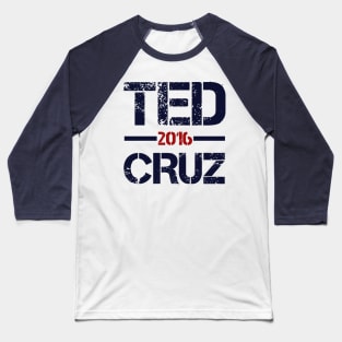 Ted Cruz 2016 Baseball T-Shirt